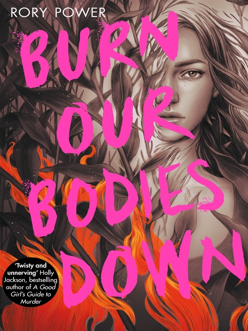 Titeldetails für Burn Our Bodies Down nach Rory Power - Verfügbar